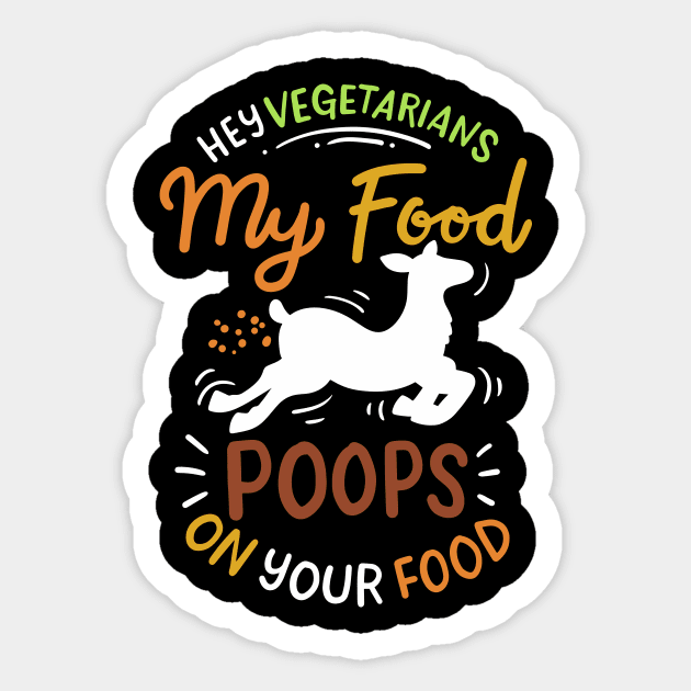 My Food Poops On Your Food Sticker by maxcode